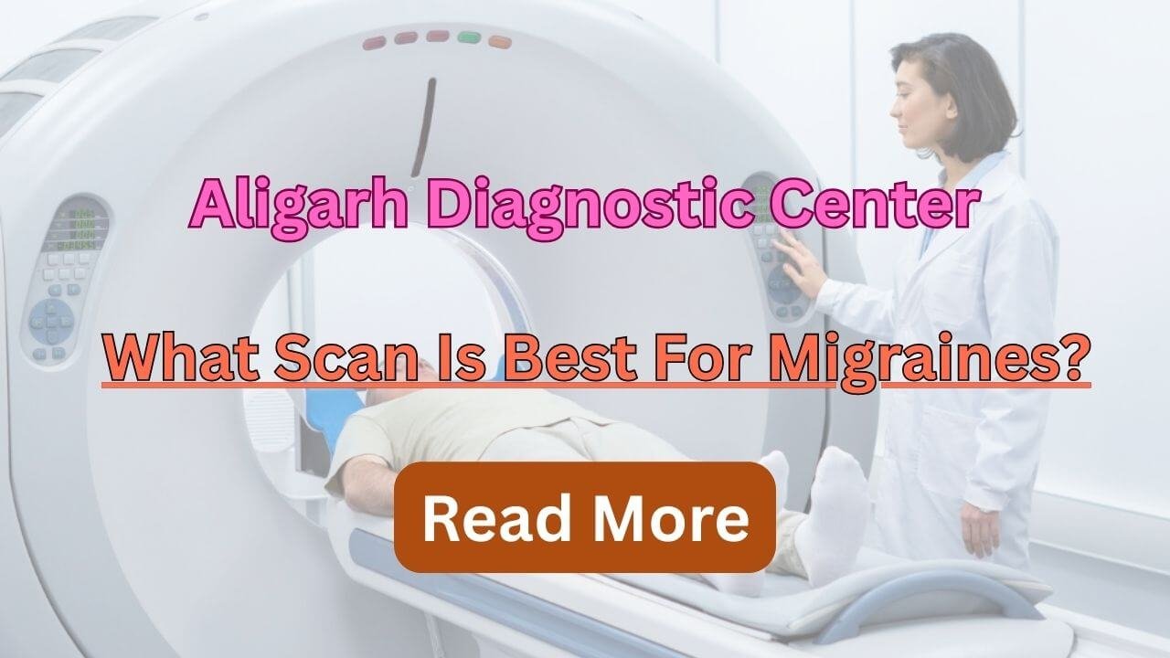What Scan Is Best For Migraines?